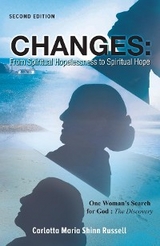 Changes: One Woman's Search For God -  Carlotta Maria Shinn Russell
