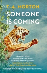 Someone is Coming -  T.A. Morton