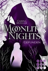 Moonlit Nights 1: Gefunden -  Carina Mueller