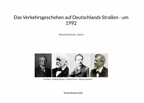 Das Verkehrsgeschehen auf Deutschlands Straßen - um 1992 - Verena-Ramona Volk