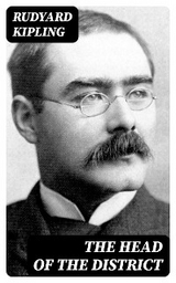 The Head of the District - Rudyard Kipling