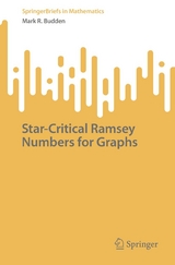 Star-Critical Ramsey Numbers for Graphs -  Mark R. Budden