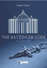 The Ratzinger Code - Andrea Cionci