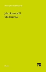 Utilitarismus -  John Stuart Mill