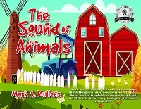 The Sound of Animals - Mark A. Mullens