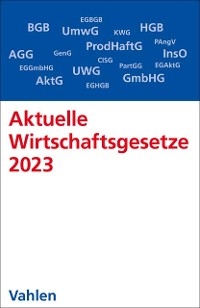 Aktuelle Wirtschaftsgesetze 2023