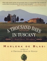 A Thousand Days in Tuscany - Marlena de Blasi