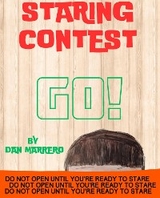 Staring Contest GO! - Dan Marrero