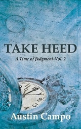 Take Heed -  Austin Campo