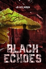 Black Echoes - J B McLaurin