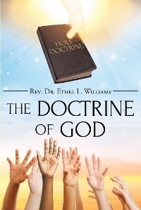 Doctrine of God -  Rev. Dr. Ethel L. Williams