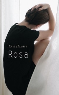 Rosa - Knut Hamsun