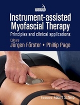 Instrument-assisted Myofascial Therapy -  Jurgen Forster,  Phillip Page