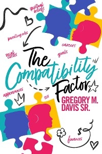The Compatibility Factor - Greg M Davis