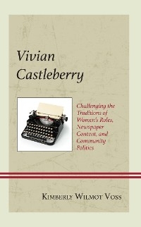 Vivian Castleberry -  Kimberly Wilmot Voss