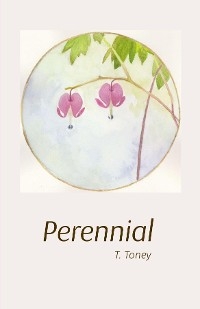 Perennial -  T. Toney
