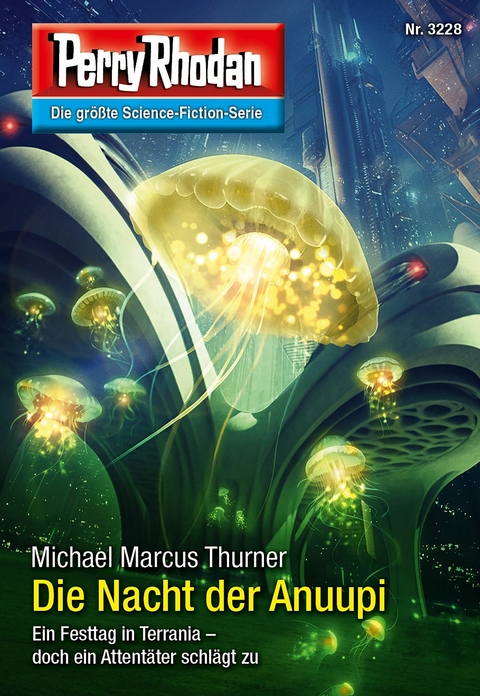 Perry Rhodan 3228: Die Nacht der Anuupi - Michael Marcus Thurner