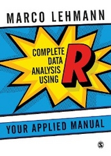 Complete Data Analysis Using R - Marco Lehmann