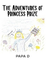 Adventures of Princess Prize -  Papa D