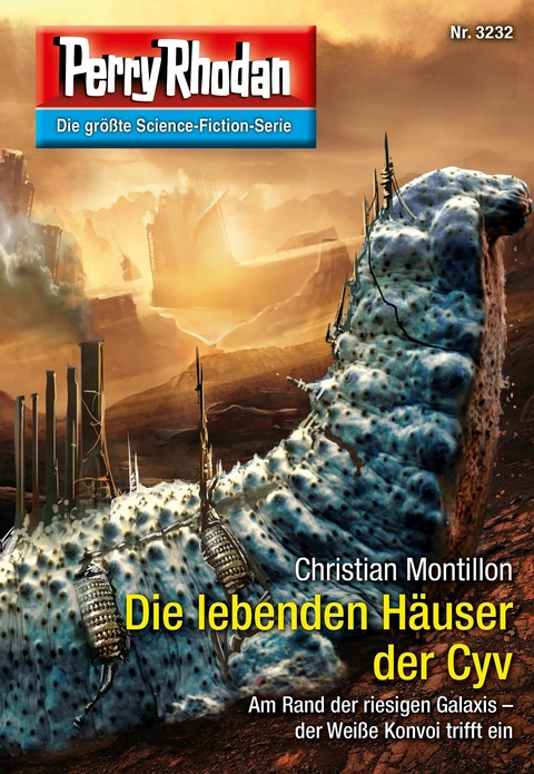 Perry Rhodan 3232: Die lebenden Häuser der Cyv - Christian Montillon