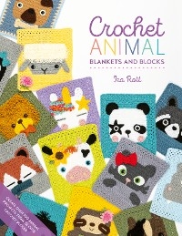 Crochet Animal Blankets And Blocks -  Ira Rott