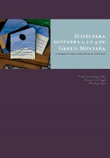 Suites para guitarra 1, 2 y 4 de Gentil Montaña - Martha Enna Rodríguez Melo, Fernando león Rengifo, Pilar Azula Cajal