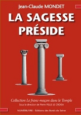 La sagesse préside -  Jean-Claude Mondet