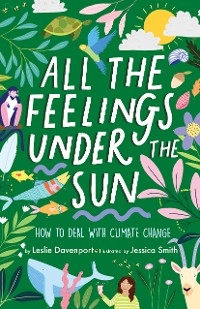 All the Feelings Under the Sun - Leslie Davenport