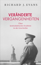 Veränderte Vergangenheiten -  Richard J. Evans