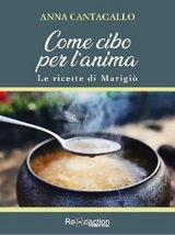 Come cibo per l'anima - Anna Cantagallo