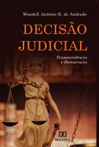 Decisão judicial - Wendell Antônio R. de Andrade