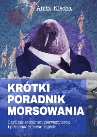 Krótki poradnik morsowania - Anita Klecha