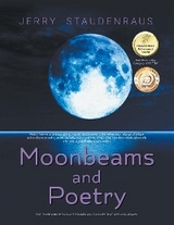 Moonbeams and Poetry -  Jerry Staudenraus