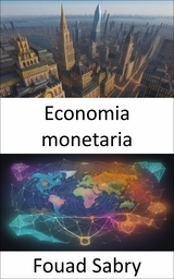 Economia monetaria - Fouad Sabry