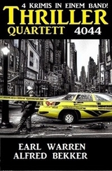 Thriller Quartett 4044 - Alfred Bekker, Earl Warren