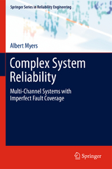 Complex System Reliability - Albert Myers