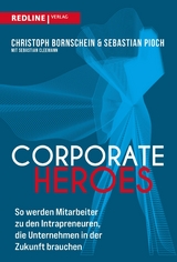 Corporate Heroes -  Sebastian Pioch,  Christoph Bornschein
