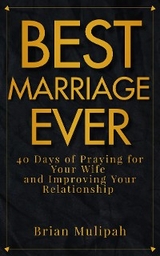 Best Marriage Ever - Brian Mulipah