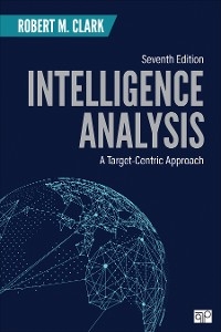 Intelligence Analysis - Robert M. Clark