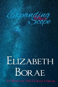 Expanding Their Scope -  Elizabeth Borae