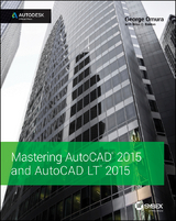 Mastering AutoCAD 2015 and AutoCAD LT 2015 - George Omura, Brian C. Benton