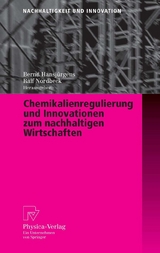 Chemikalienregulierung und Innovationen zum nachhaltigen Wirtschaften - 