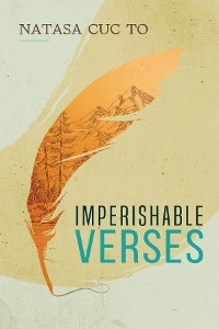 Imperishable Verses -  Natasa C To