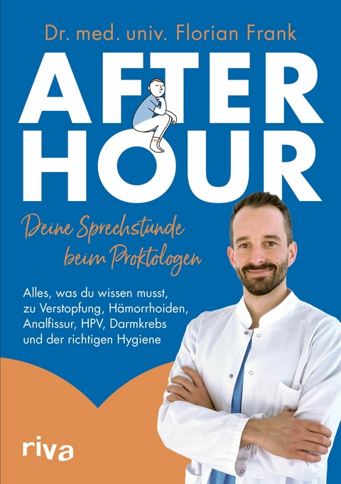 After Hour - deine Sprechstunde beim Proktologen -  Florian Frank