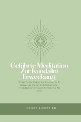 Geführte Meditation zur Kundalini Erweckung - Mandy Diederich