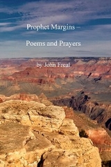 Prophet Margins -  John E Freal