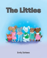 The Littles - Emily Dahleen