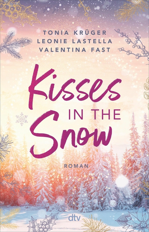 Kisses in the Snow -  Leonie Lastella,  Tonia Krüger,  Valentina Fast