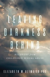 Leaving Darkness Behind - Elizabeth M. Altmaier