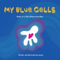 My Blue Cells -  Minnim